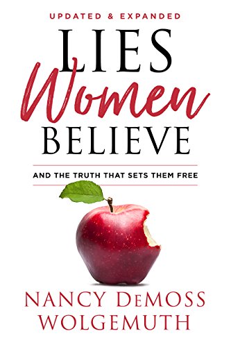What to Read: Lies Women Believe by Nancy DeMoss Wolgemuth