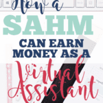 How a Stay-at-Home Mom Can Work as a Virtual Assistant