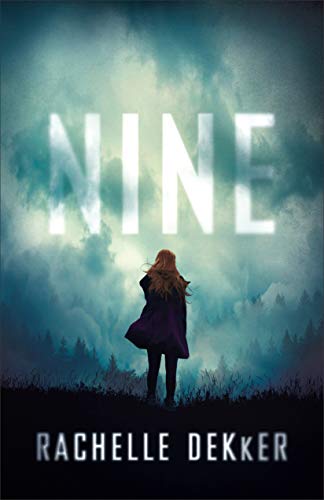 cover of Nine by Rachelle Dekker