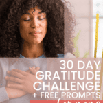 30 Day gratitude challenge and gratitude prompts