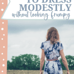 5 ways to dress modestly without looking frumpy