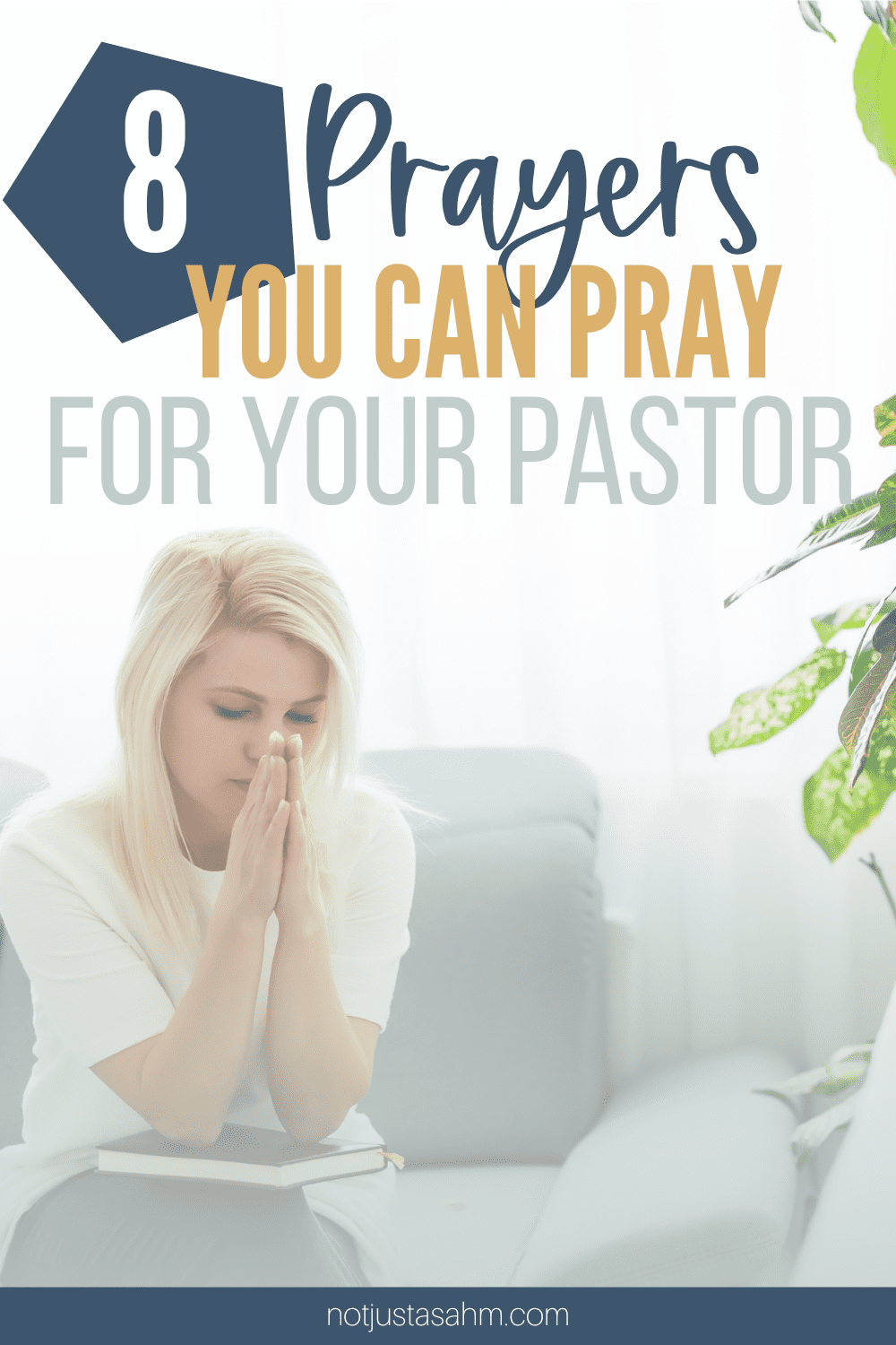 8 Prayers to Pray for Your Pastor Every Day