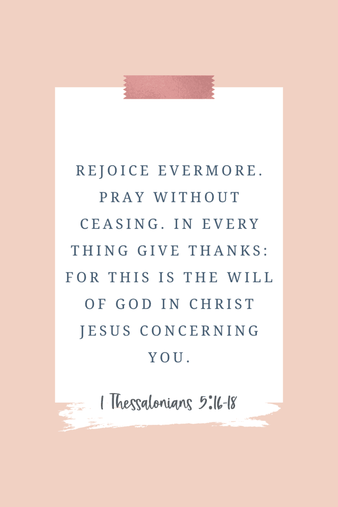 1 Thessalonians 5:16-18