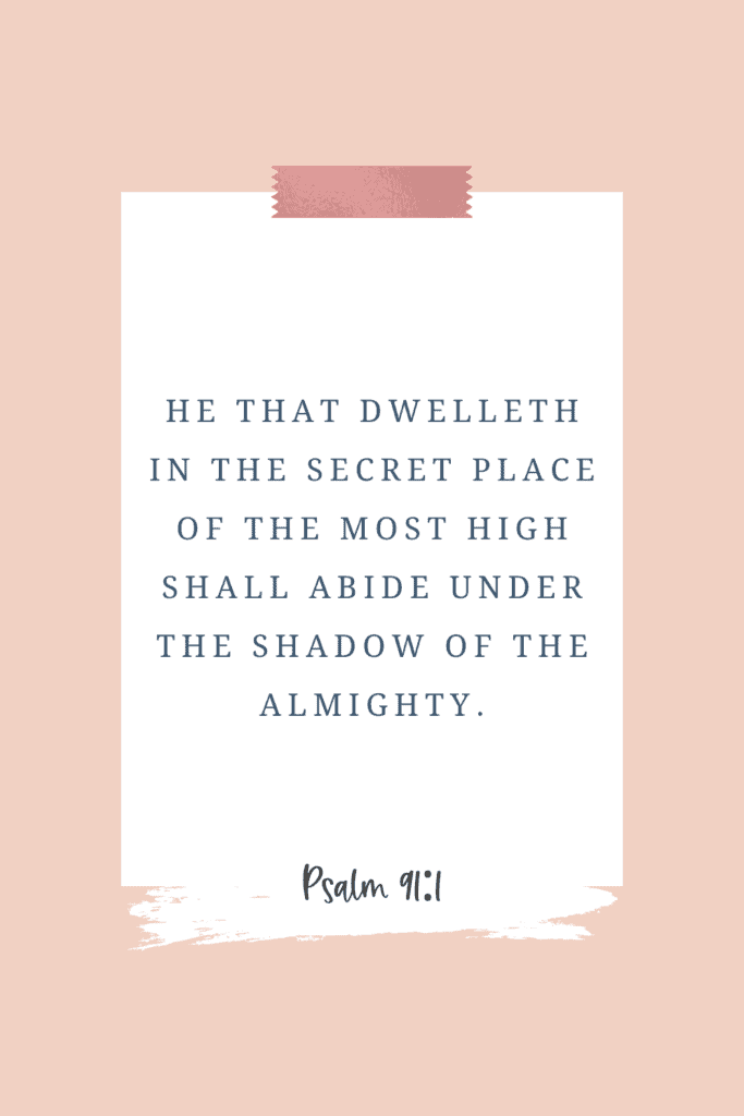 good morning Bible verse--Psalm 91:1