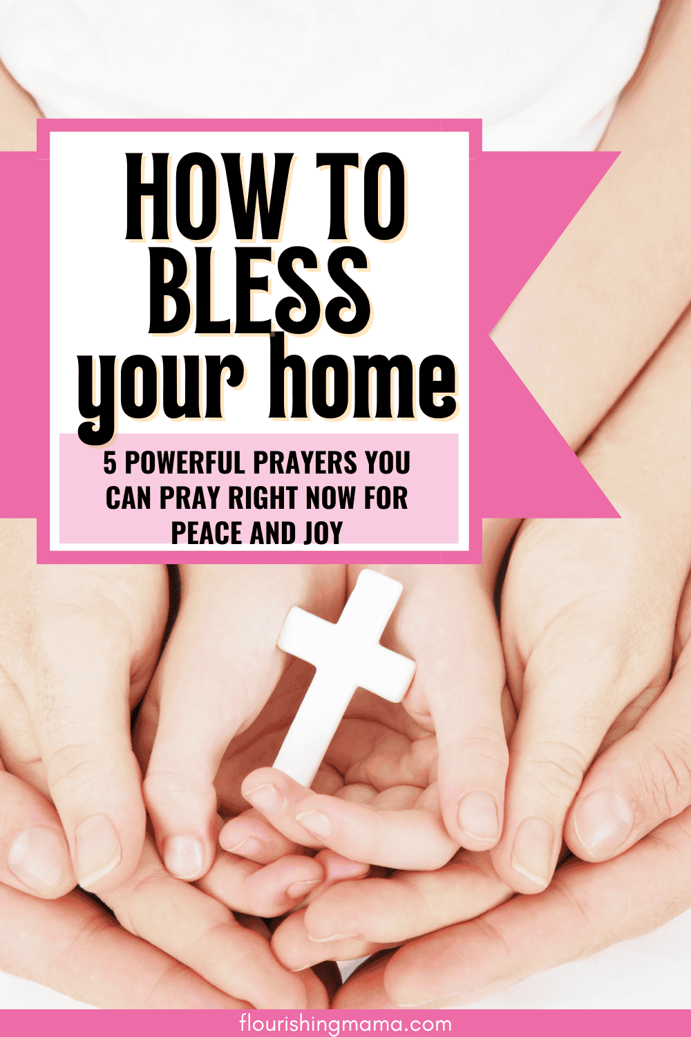 5 Simple Prayers to Bless Your Home with Love and Laughter