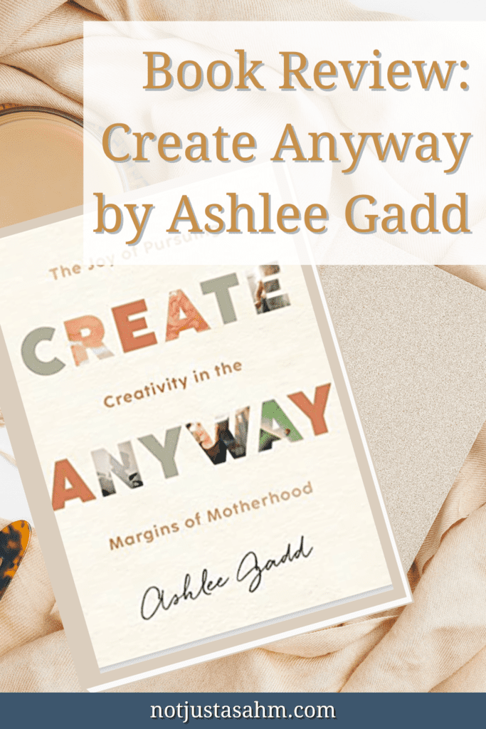 cover of Create Anyway by Ashlee Gadd