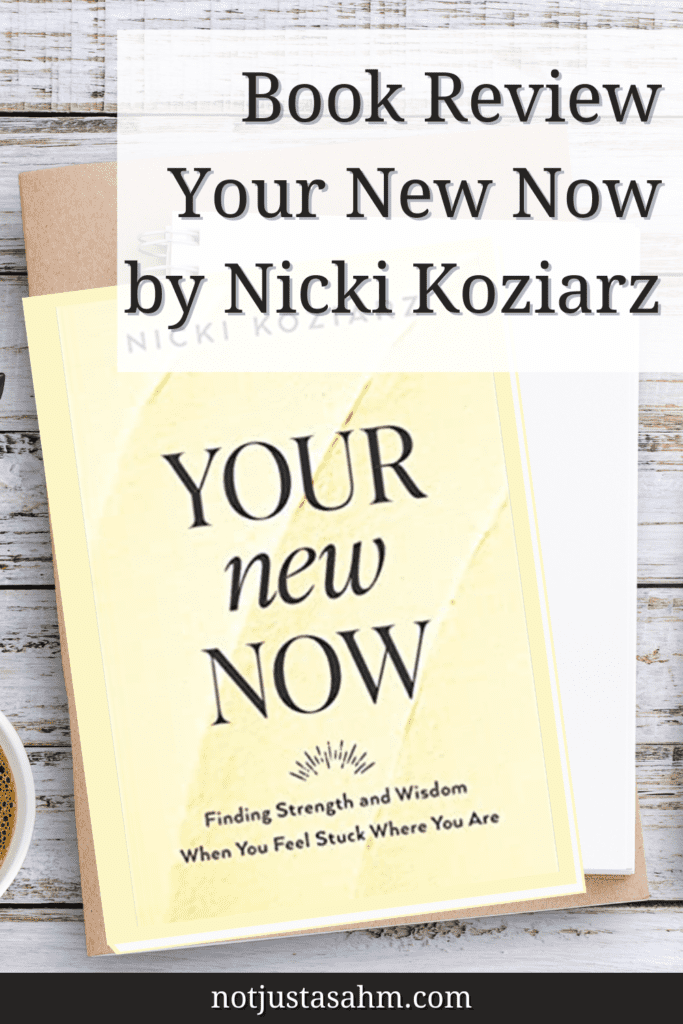 cover of Your New Now by Nicki Koziarz