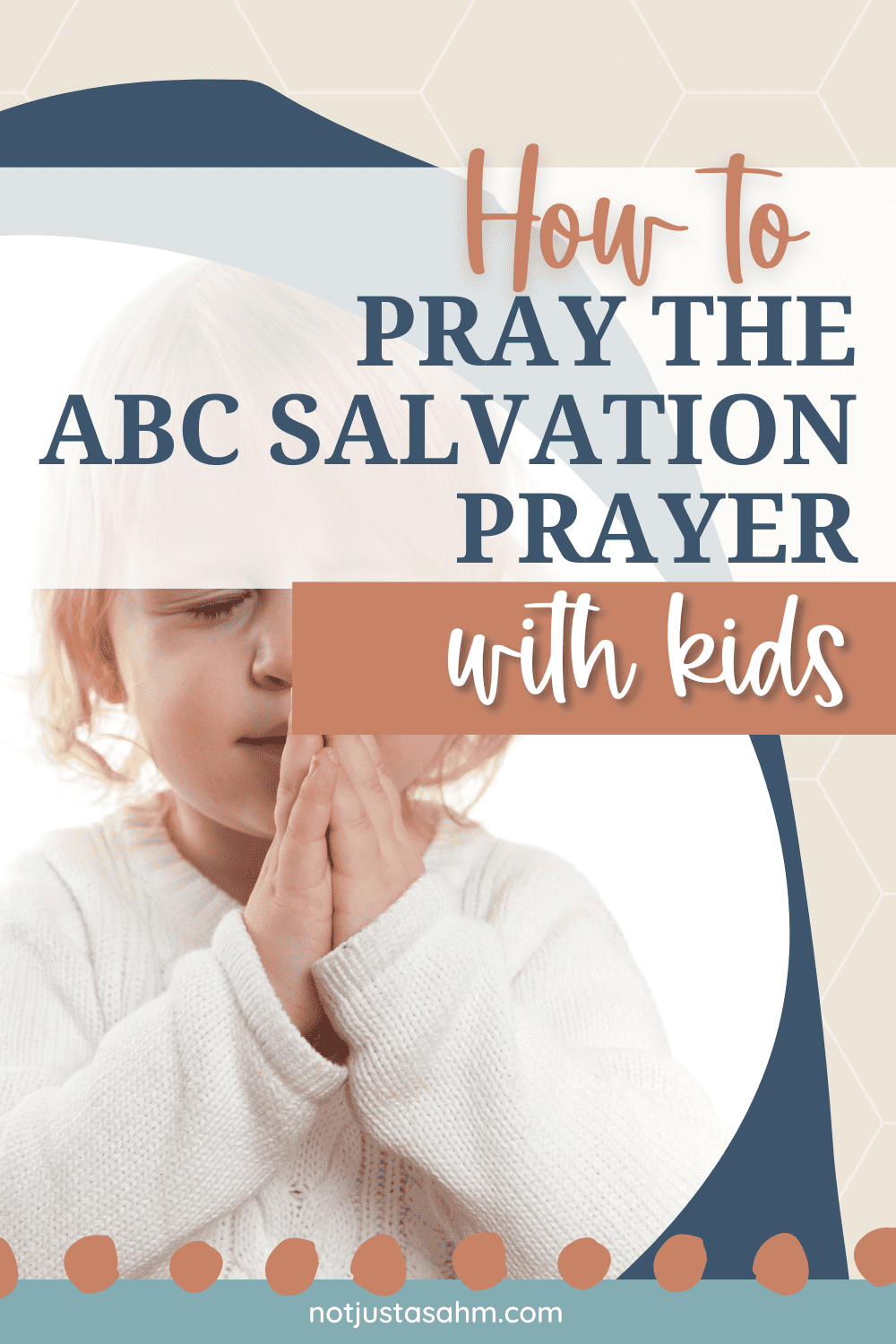 How to Effectively Pray the ABC of Salvation Prayer with Kids