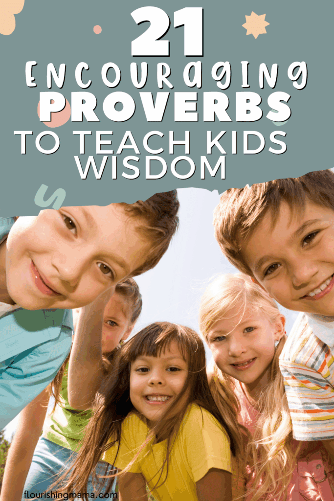 21 proverbs for children