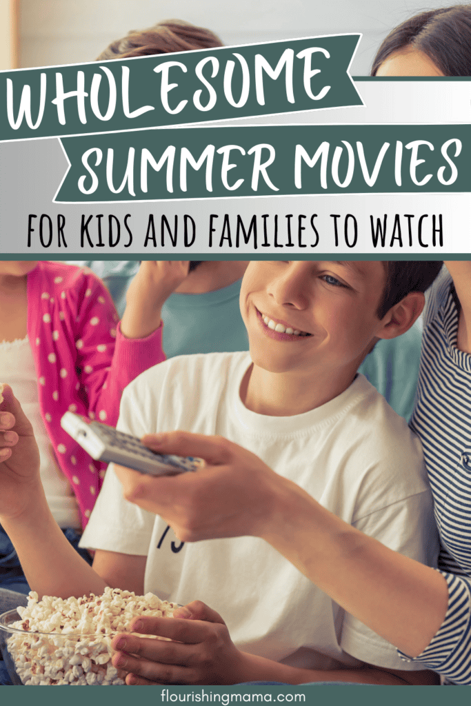 wholesome summer movies for kids