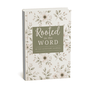 rooted in the word scripture journal