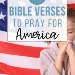 28 Bible Verses to pray for America