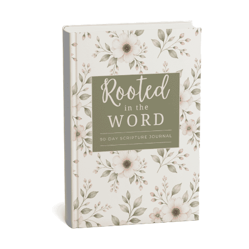 rooted in the word 90-day scripture writing journal